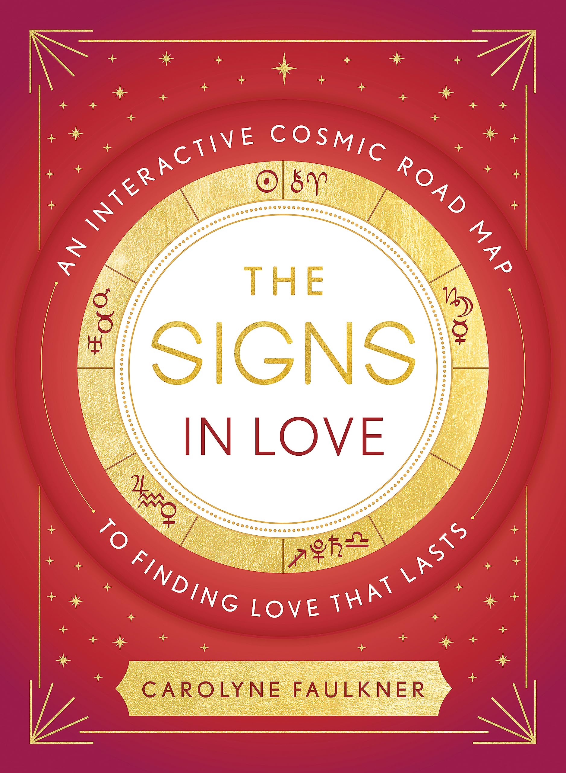 The Signs in Love by Carolyne Faulkner (Hardback Book)