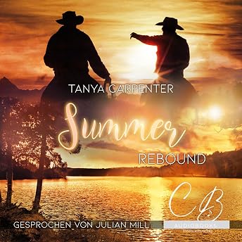 Summer Rebound (German Edition) Hörbuch von Tanya Carpenter episode artwork
