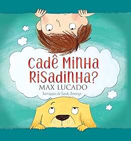 Cadê minha risadinha?