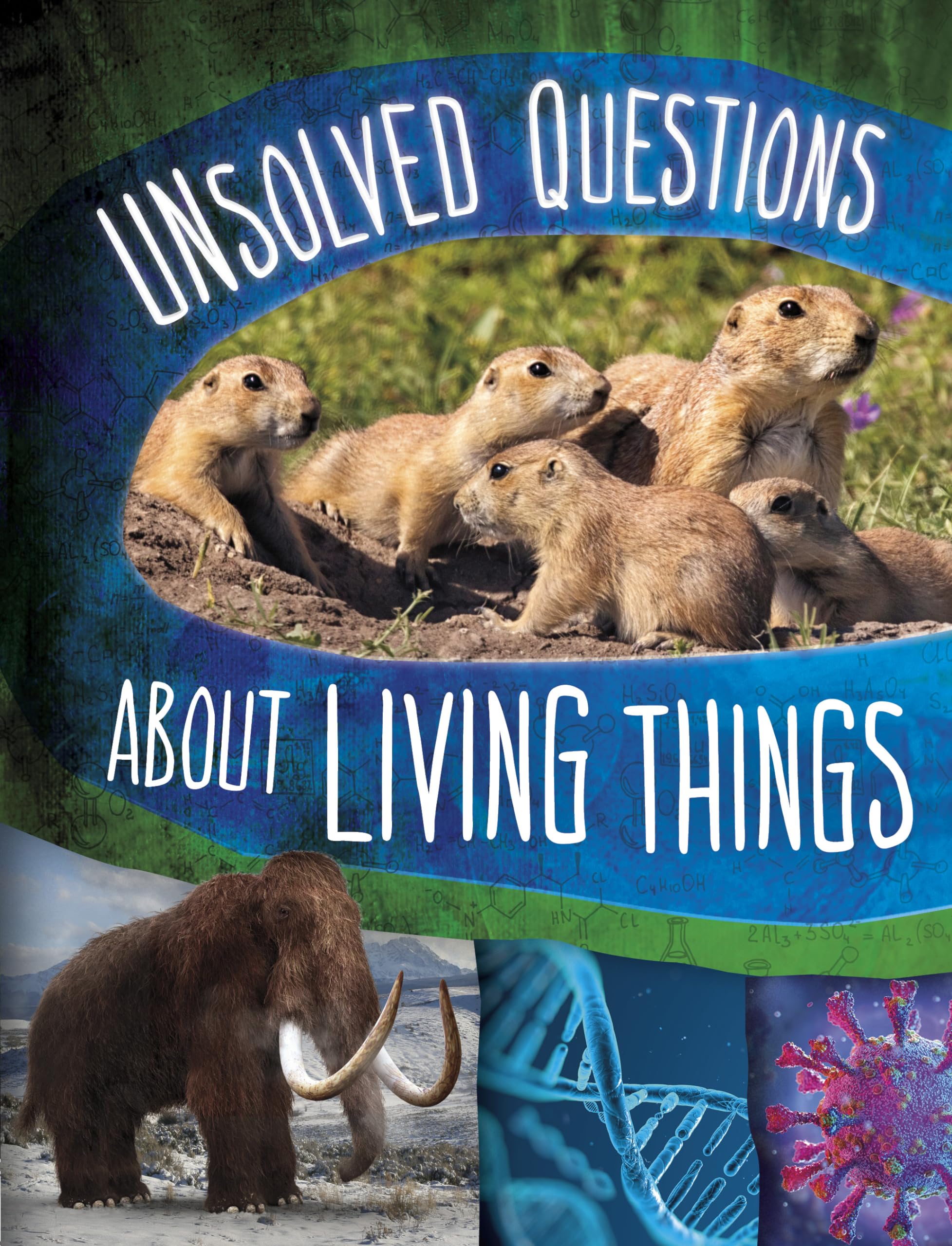 Unsolved Questions About Living Things (Unsolved Science)
