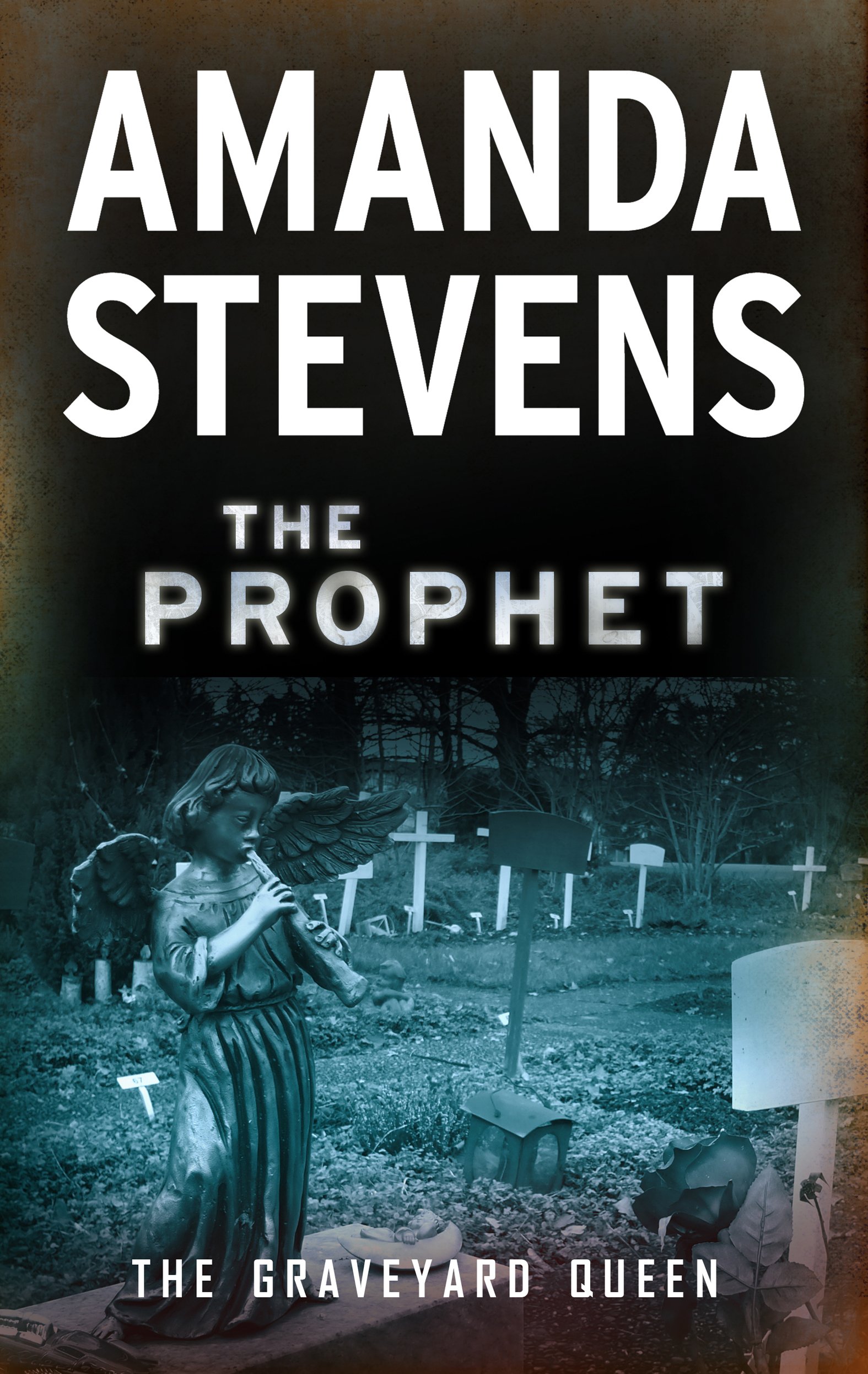 The Prophet (The Graveyard Queen Book 3)