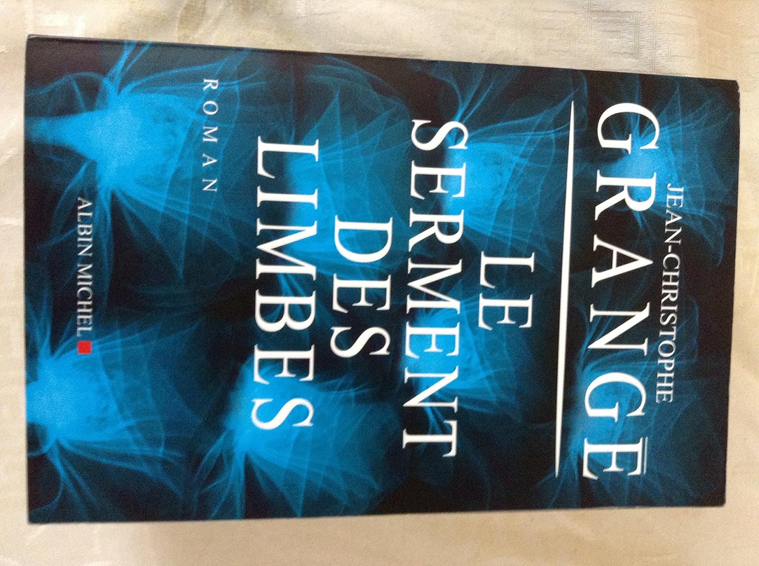 Serment Des Limbes (Le) (Romans, Nouvelles, Recits (Domaine Francais