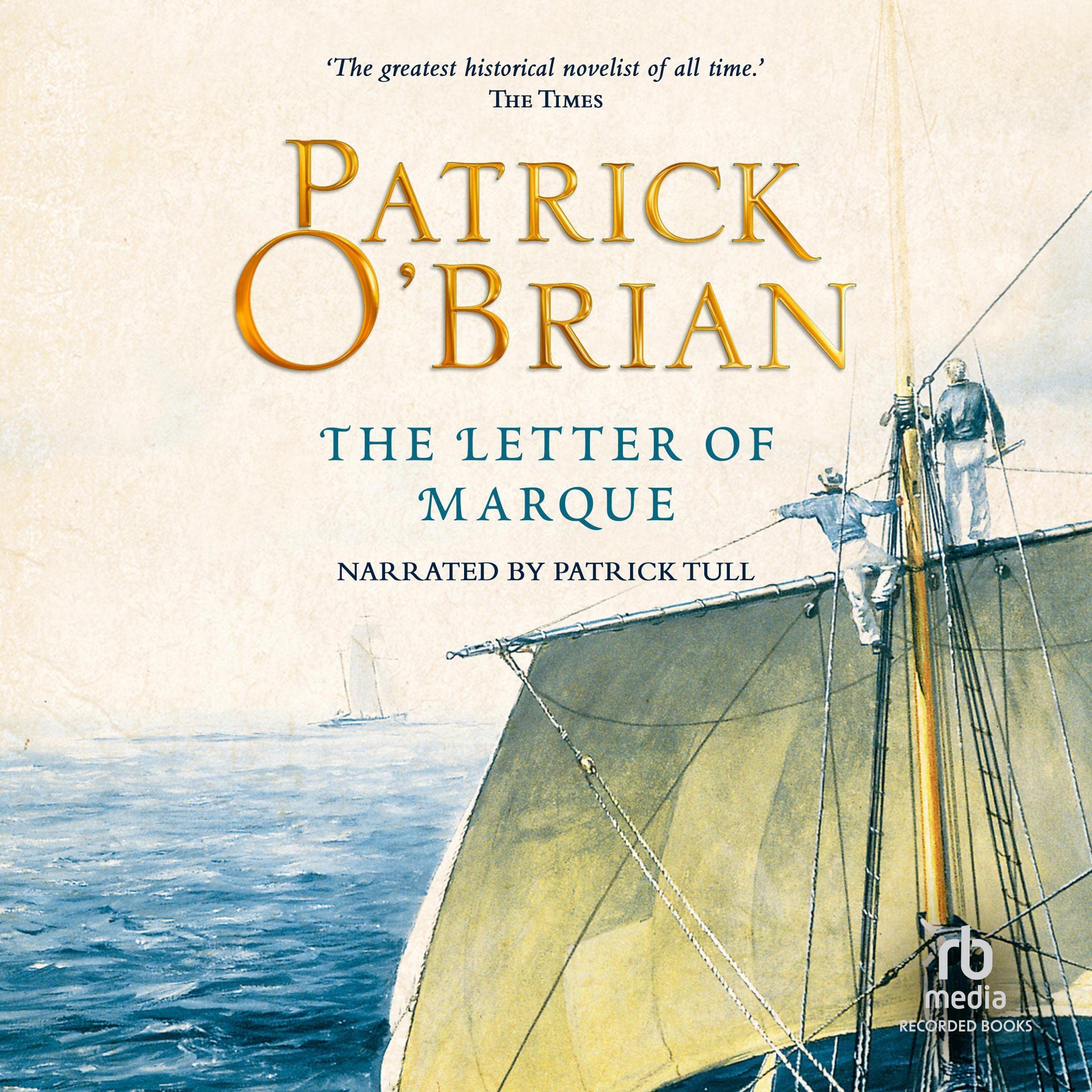Cover art for The Letter of Marque: Aubrey/Maturin Series, Book 12