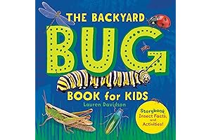 The Backyard Bug Book for Kids: Storybook, Insect Facts, and Activities