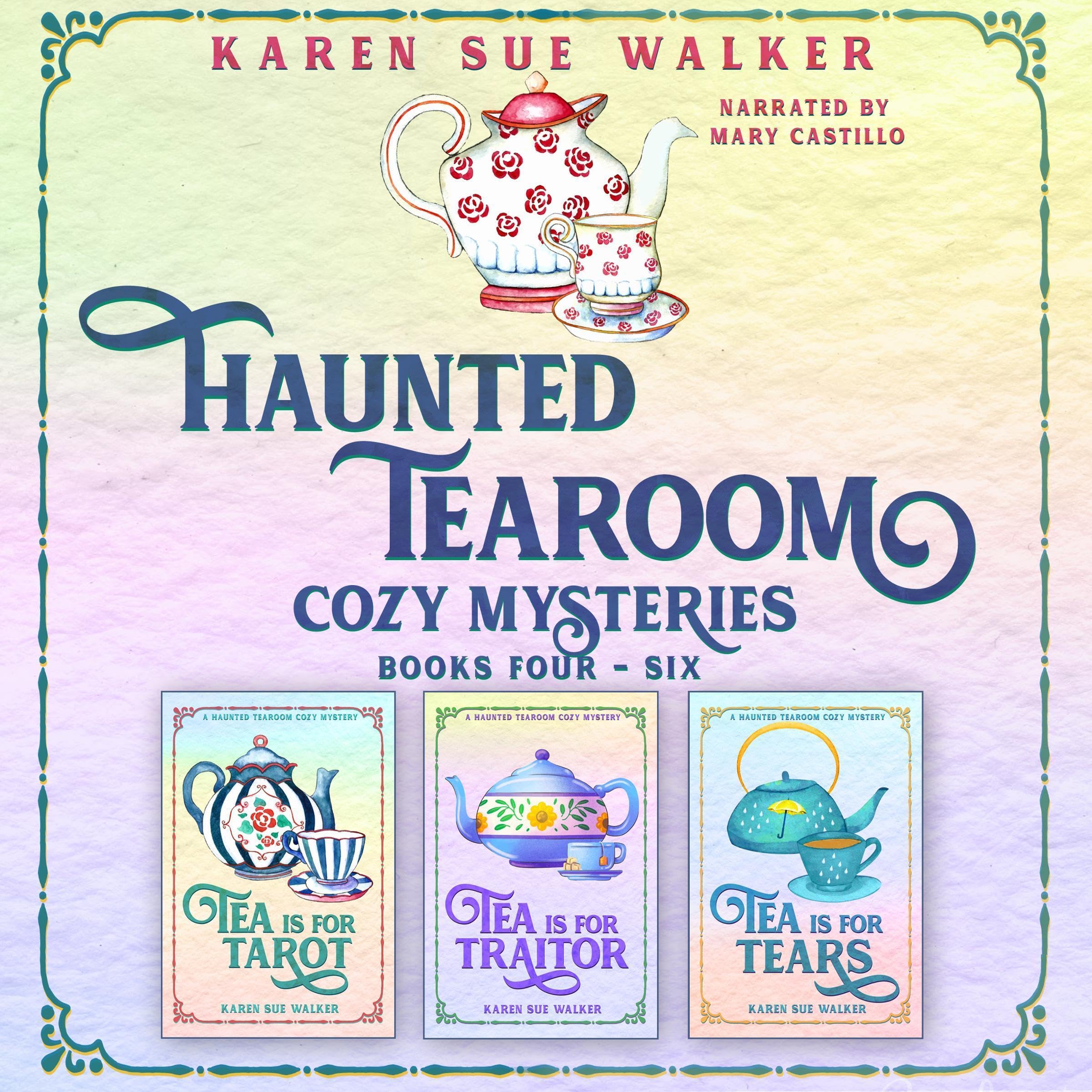 Haunted Tearoom Cozy Mysteries: Books 4-6