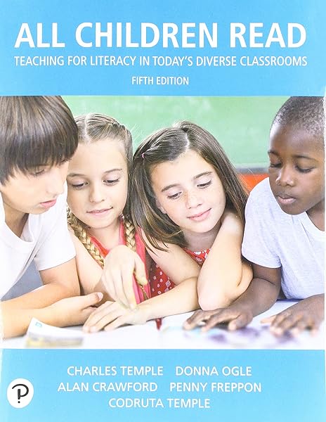 All Children Read: Teaching for Literacy in Today's Diverse Classrooms (5th Edition)