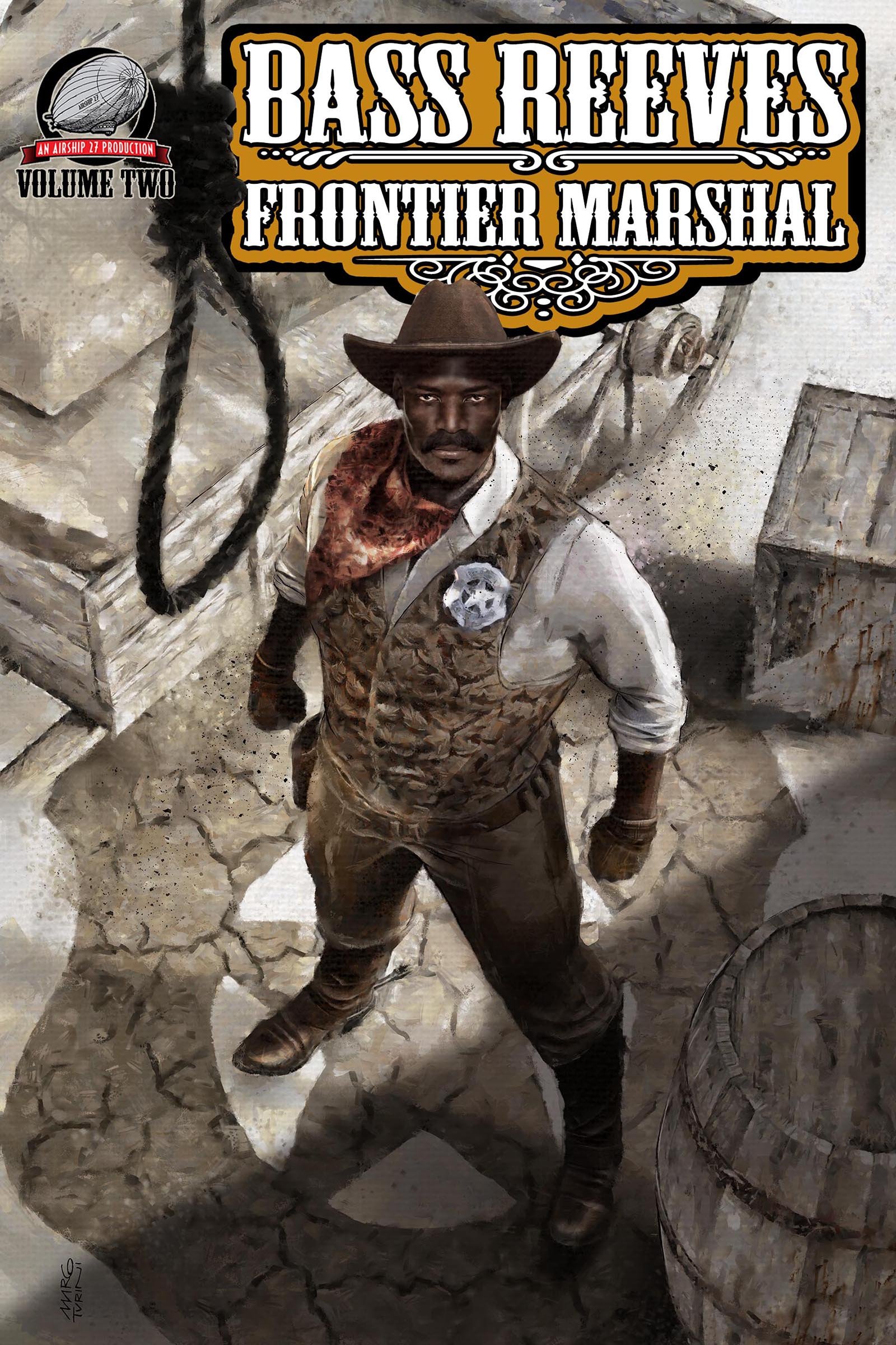 Bass Reeves Frontier Marshal Volume 2