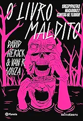 O livro maldito: Creepypastas macabras e contos de terror