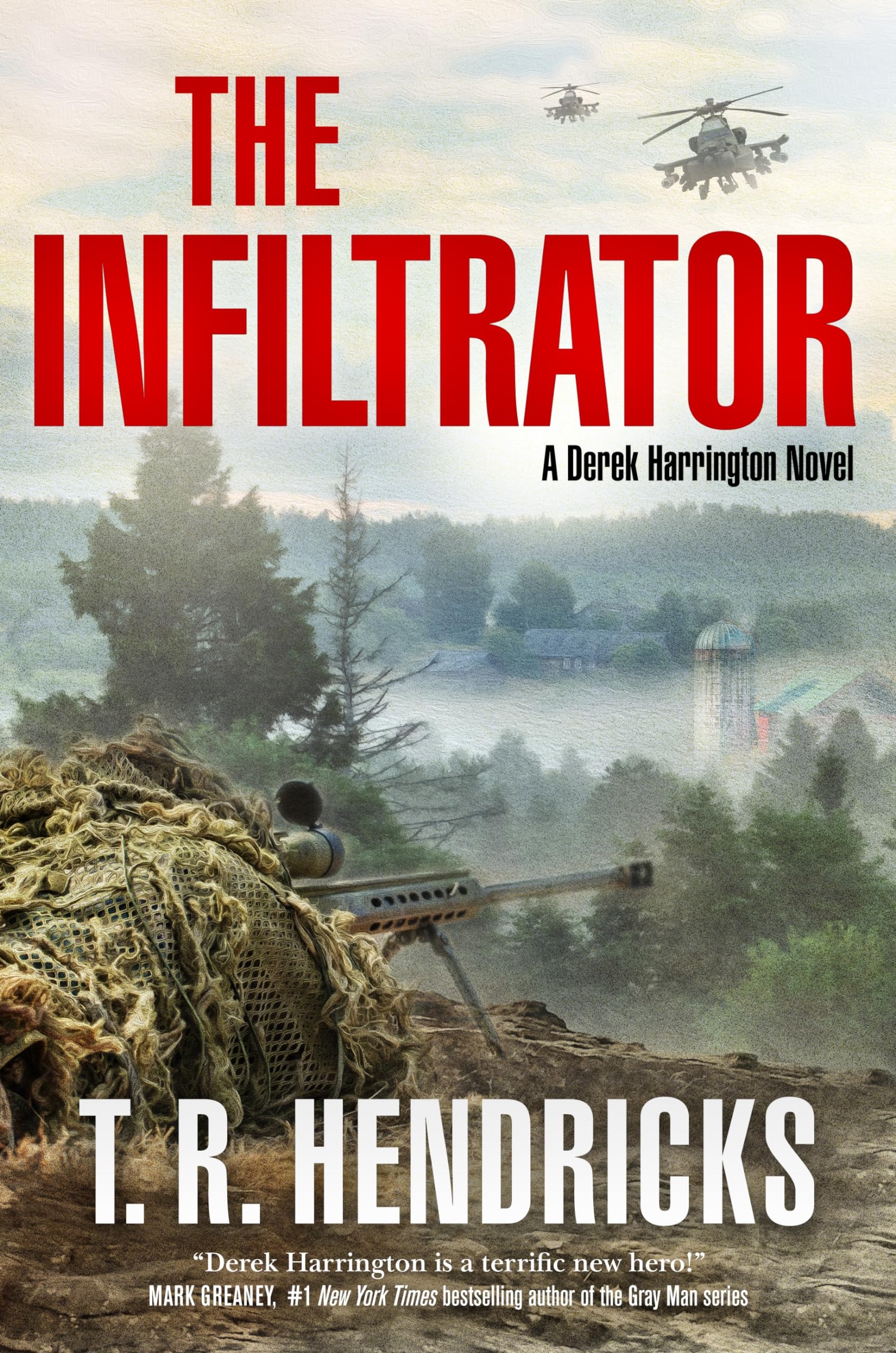The Infiltrator: A Derek Harrington Novel (Derek Harrington, 2)