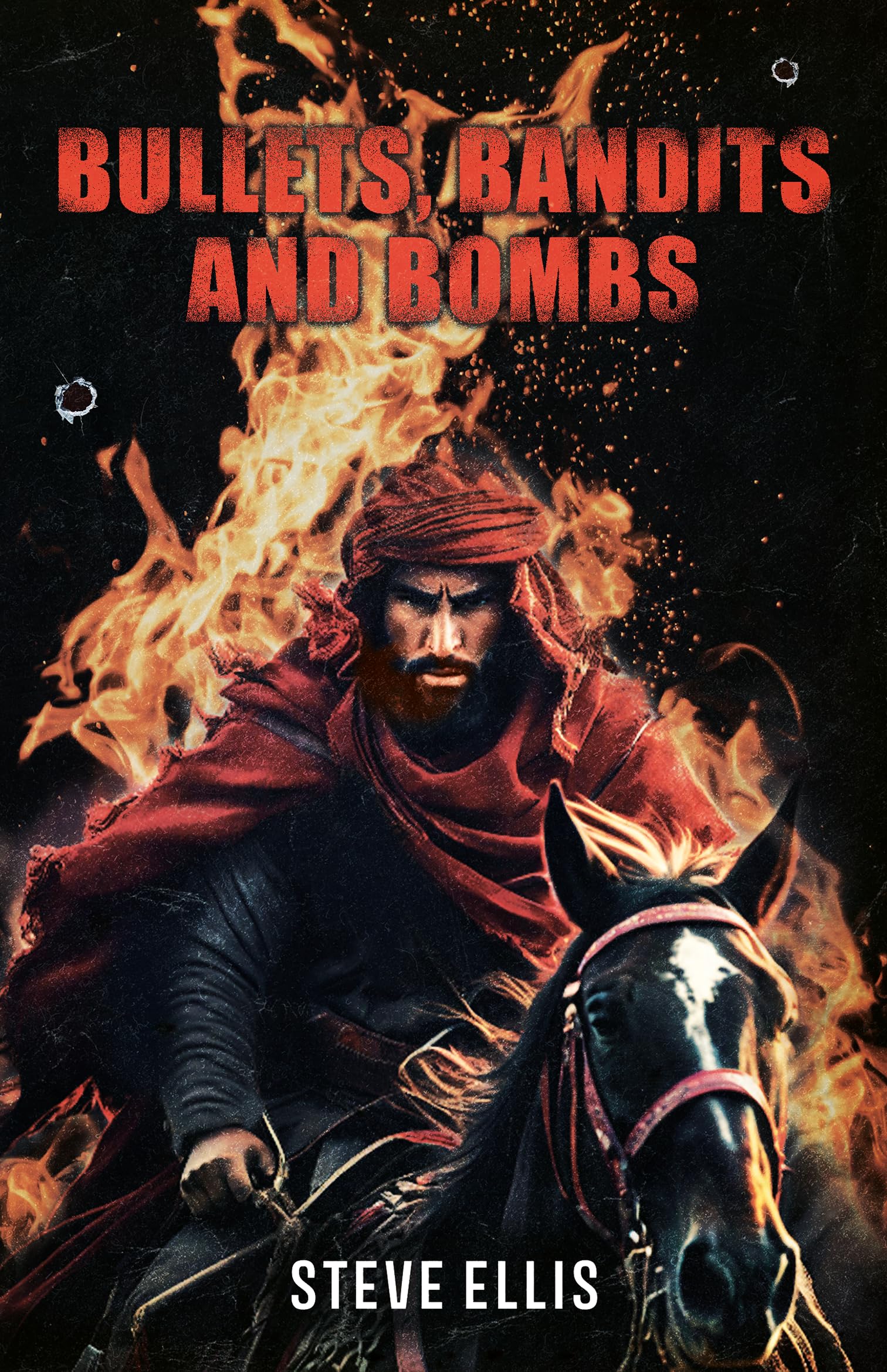 Bullets, Bandits and Bombs