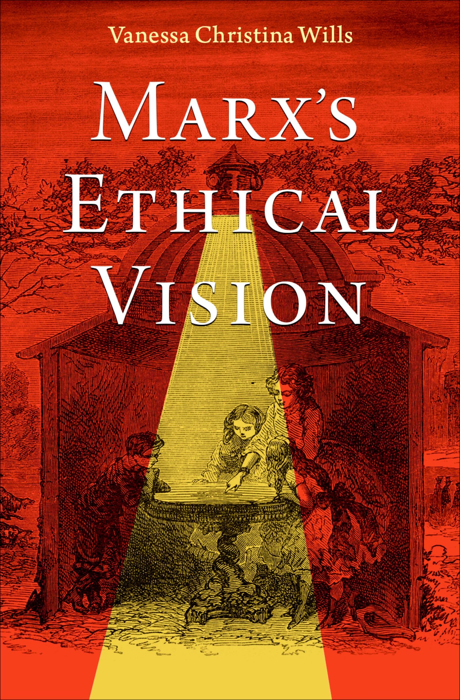 Marx's Ethical Vision