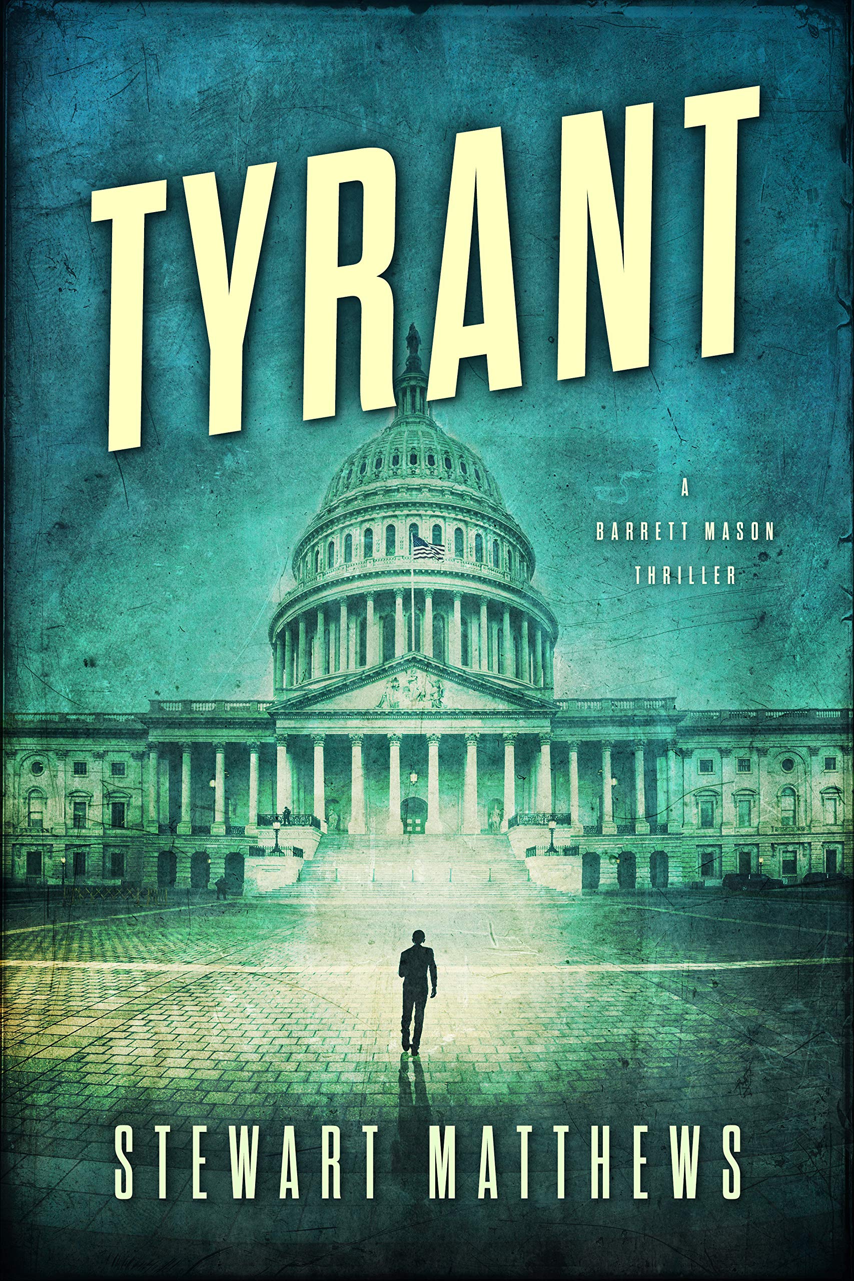 Tyrant: Barrett Mason Book 2
