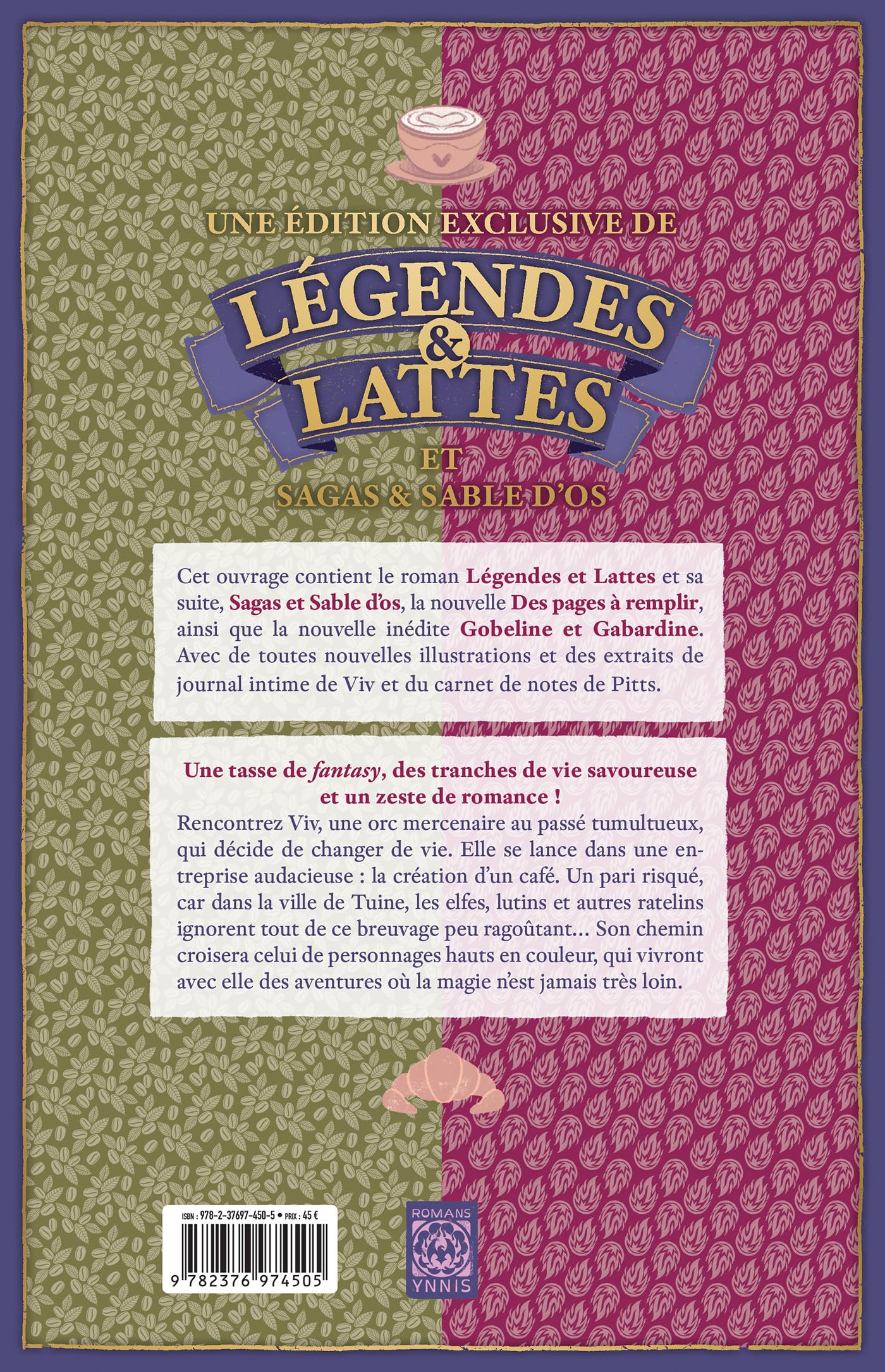 Légendes & Lattes, La saga, Édition exclusive