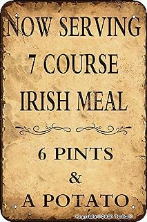 Tarika Now Serving 7 Course Irish Meal 6 Pints ＆ A Potato Iron Vintage Look 8X12 Inch Decoration Painting Sign for Home Funny Wall Decor