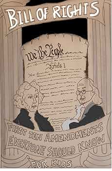 Bill Of Rights Amendments 1 10 For Kids