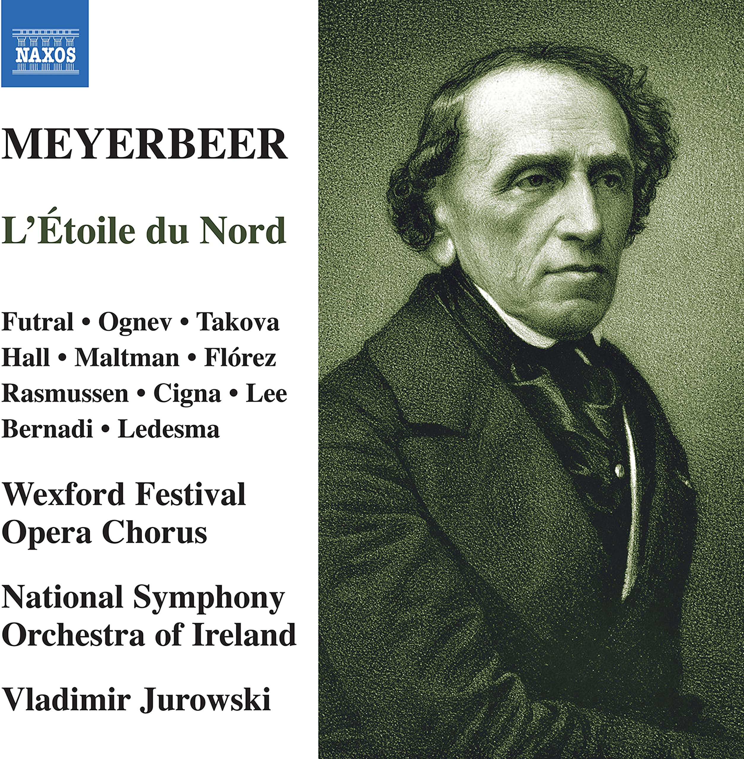 Giacomo Meyerbeer: L'Étoile du Nord (The North Star)
