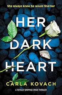 Her Dark Heart: A totally gripping crime thriller (Detective Gina Harte Book 5)