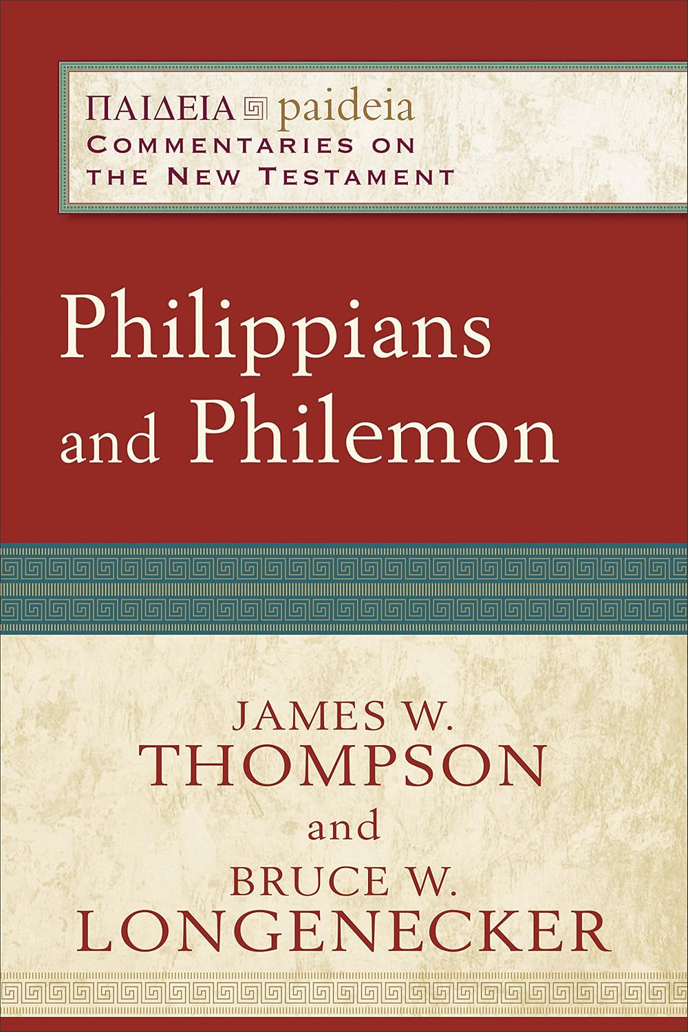 Philippians and Philemon (Paideia: Commentaries on the New Testament): (A Cultural, Exegetical, Historical, & Theological Bible Commentary on the New Testament)