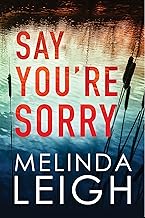 Say You're Sorry (Morgan Dane Book 1)