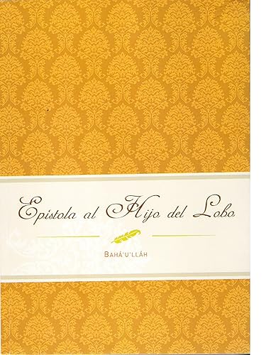 Epístola al Hijo del Lobo (Spanish Edition)