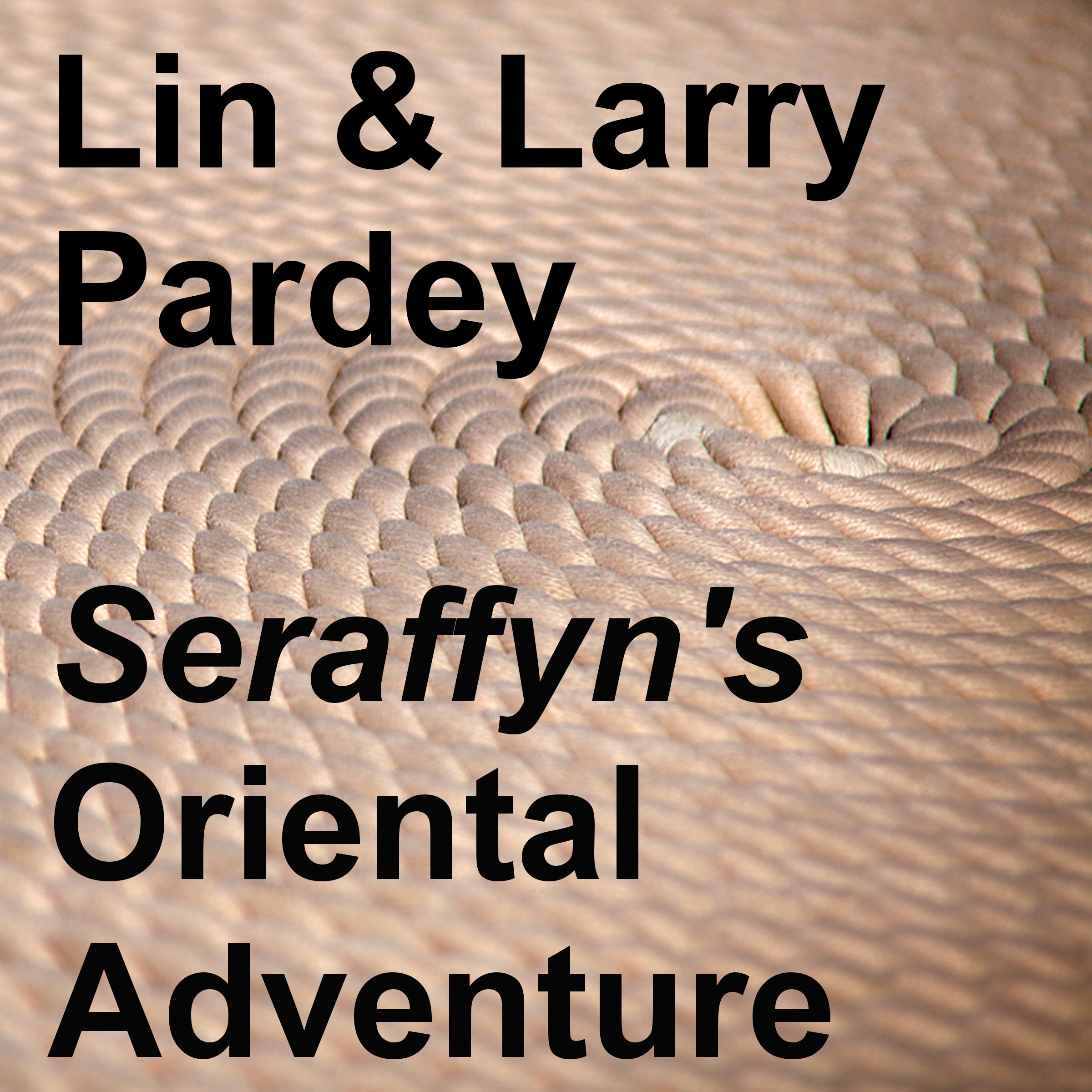 Cover art for Seraffyn's Oriental Adventure