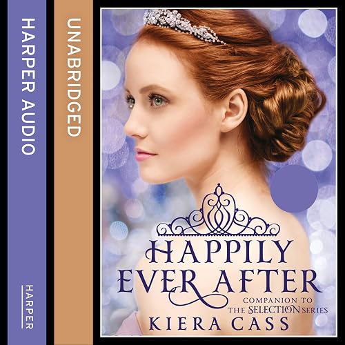 Happily Ever After (The Selection Series)