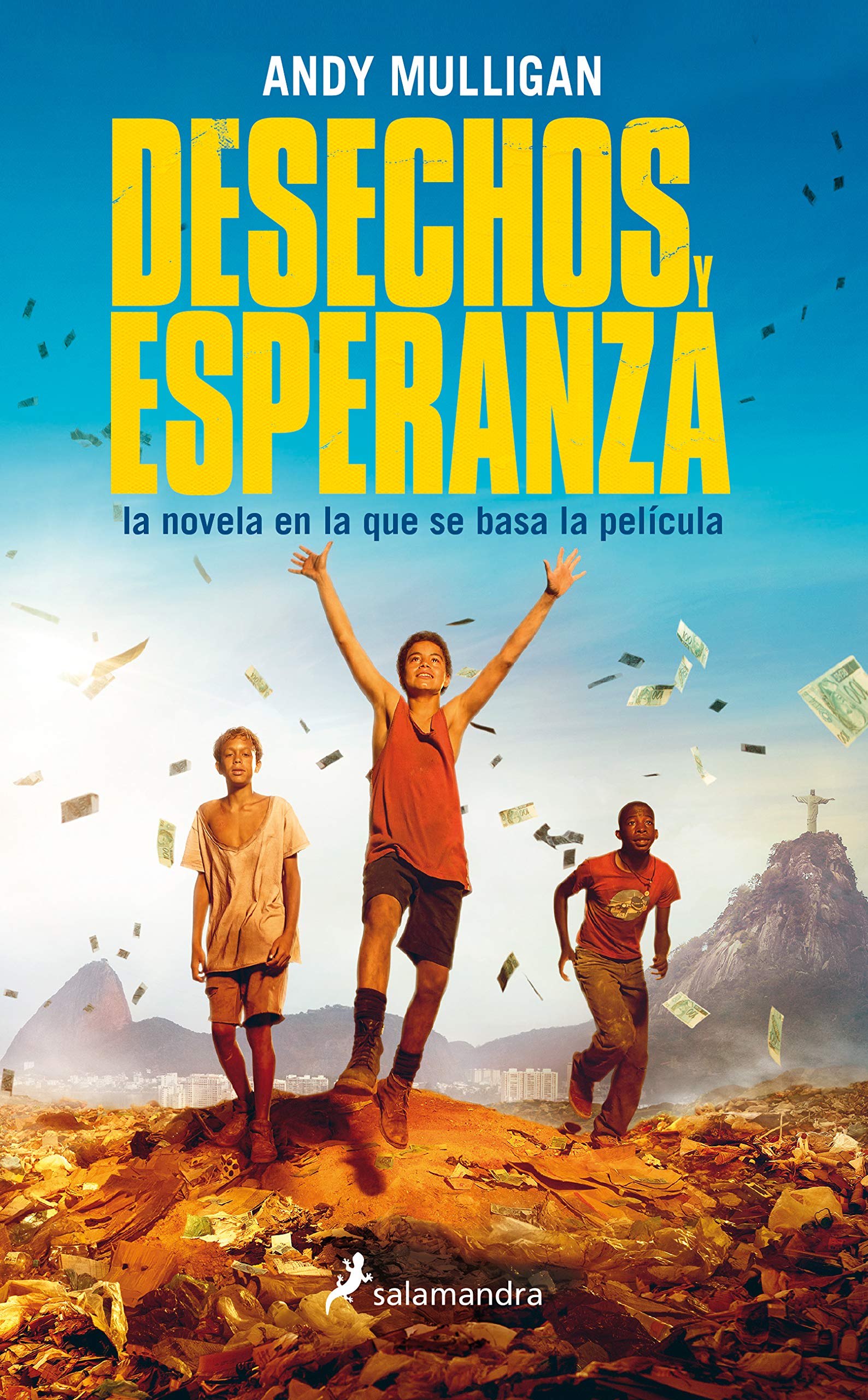 Desechos y esperanza (Colección Salamandra Juvenil)