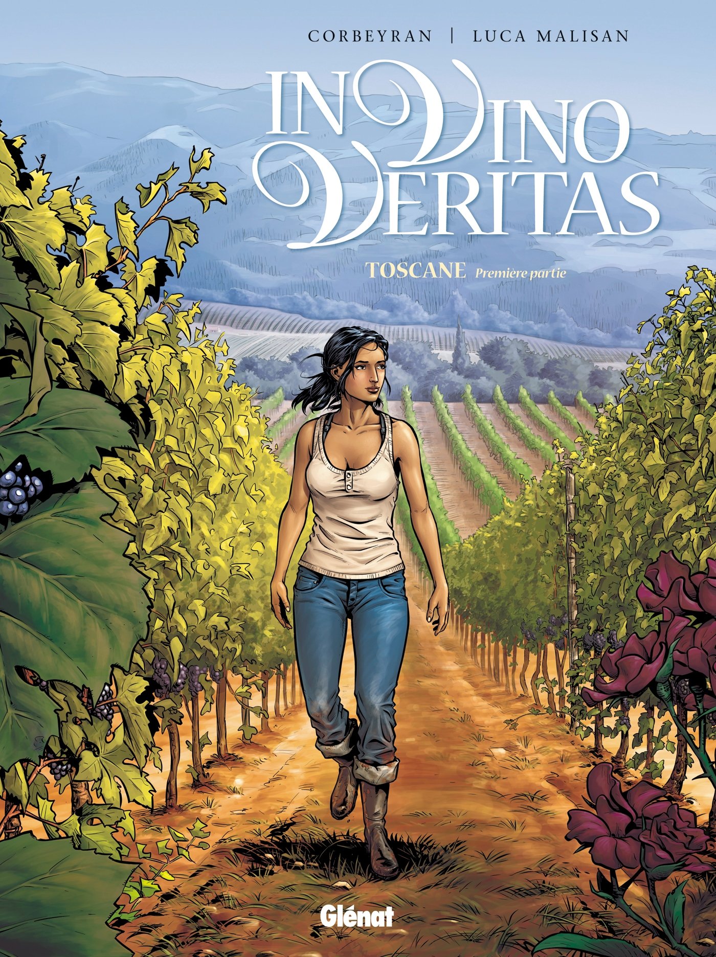 In vino veritas - Tome 01: Toscane