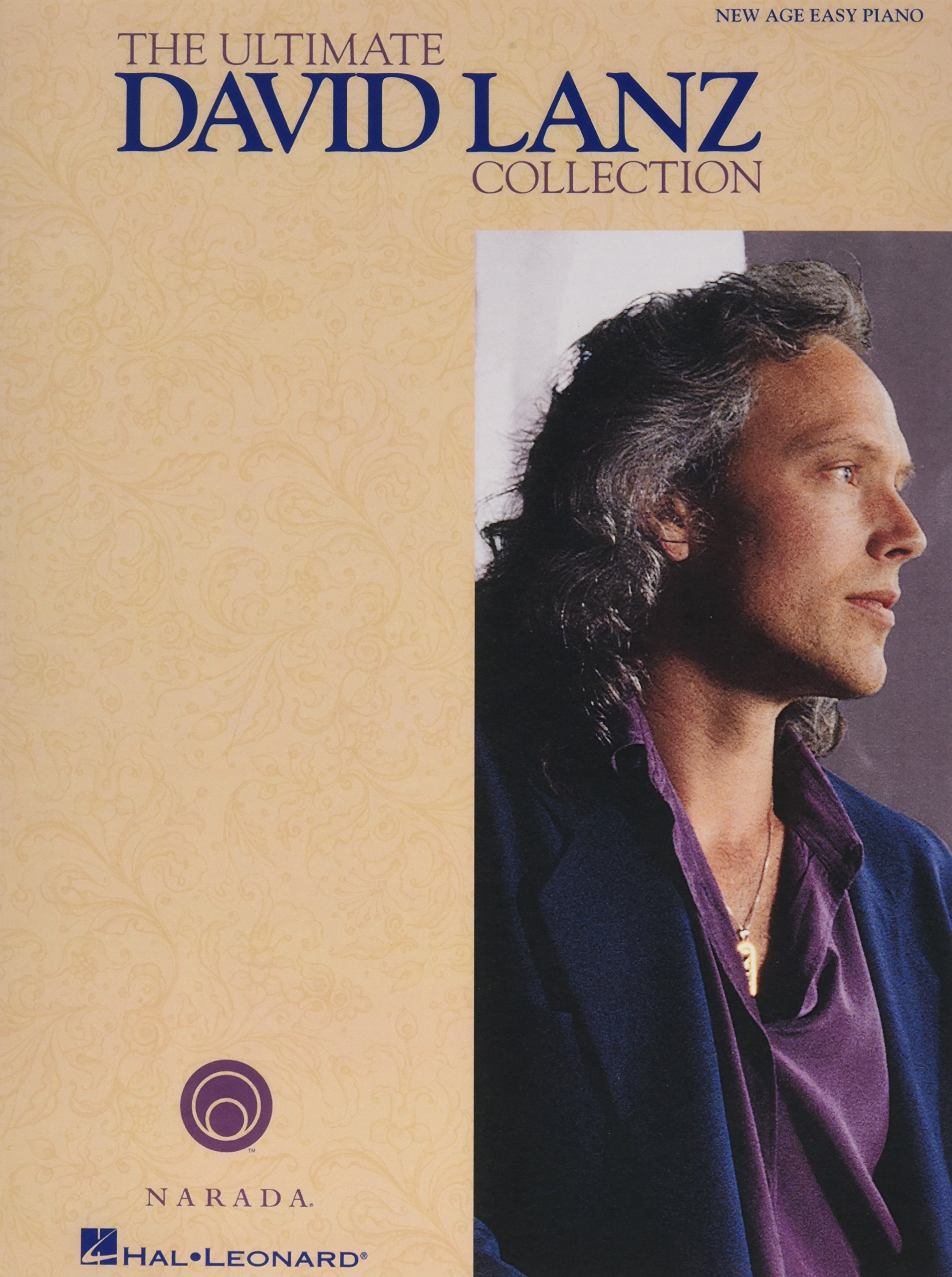 The Ultimate David Lanz Collection: New Age Easy Piano