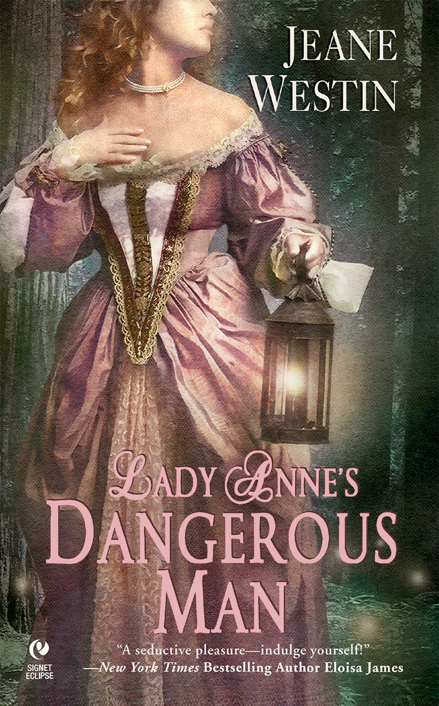 Lady Anne's Dangerous Man (The Lady Series Book 1)