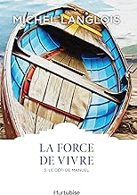 Download La Force de vivre T3: Le défi de Manuel PDF