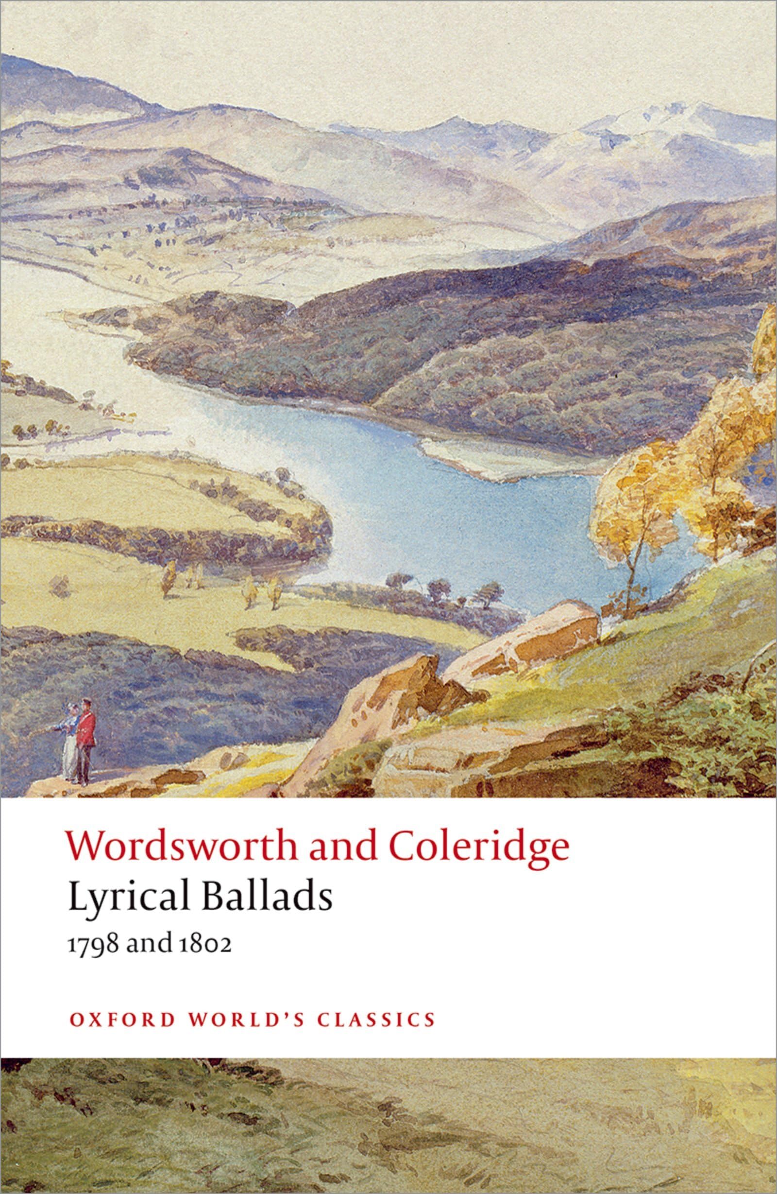 Lyrical Ballads: 1798 and 1802 (Oxford World's Classics) 1st Edition, Kindle Edition