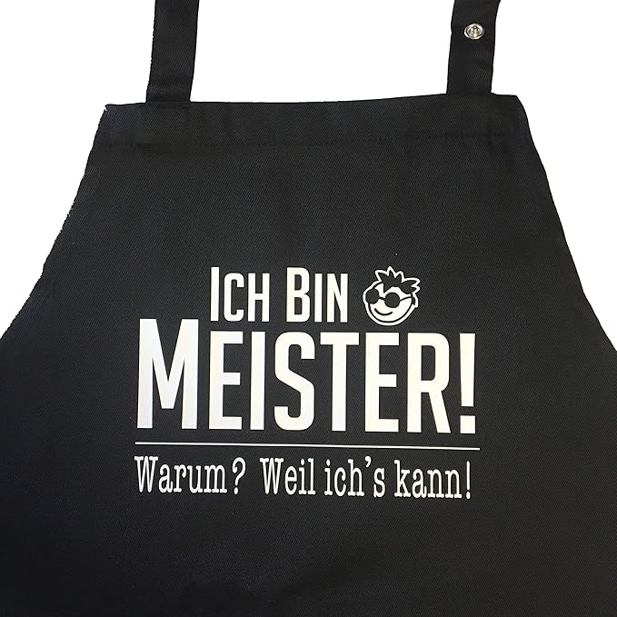 Ich Bin Meister. Warum? Weil ich`s kann! Grillschürze, Kochschürze