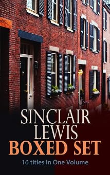 Sinclair Lewis Boxed Set 16 titles in One Volume Babbitt, Main Street, The Trail of the Hawk, Moths in the Arc Light, Nature, Inc., The Cat of the Stars and more