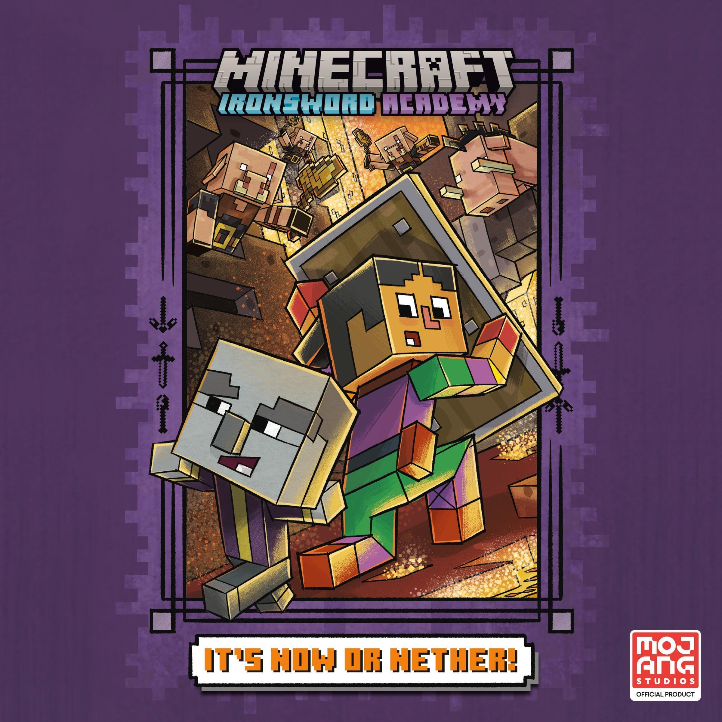 Cover art for It's Now or Nether! (Minecraft Ironsword Academy #2)