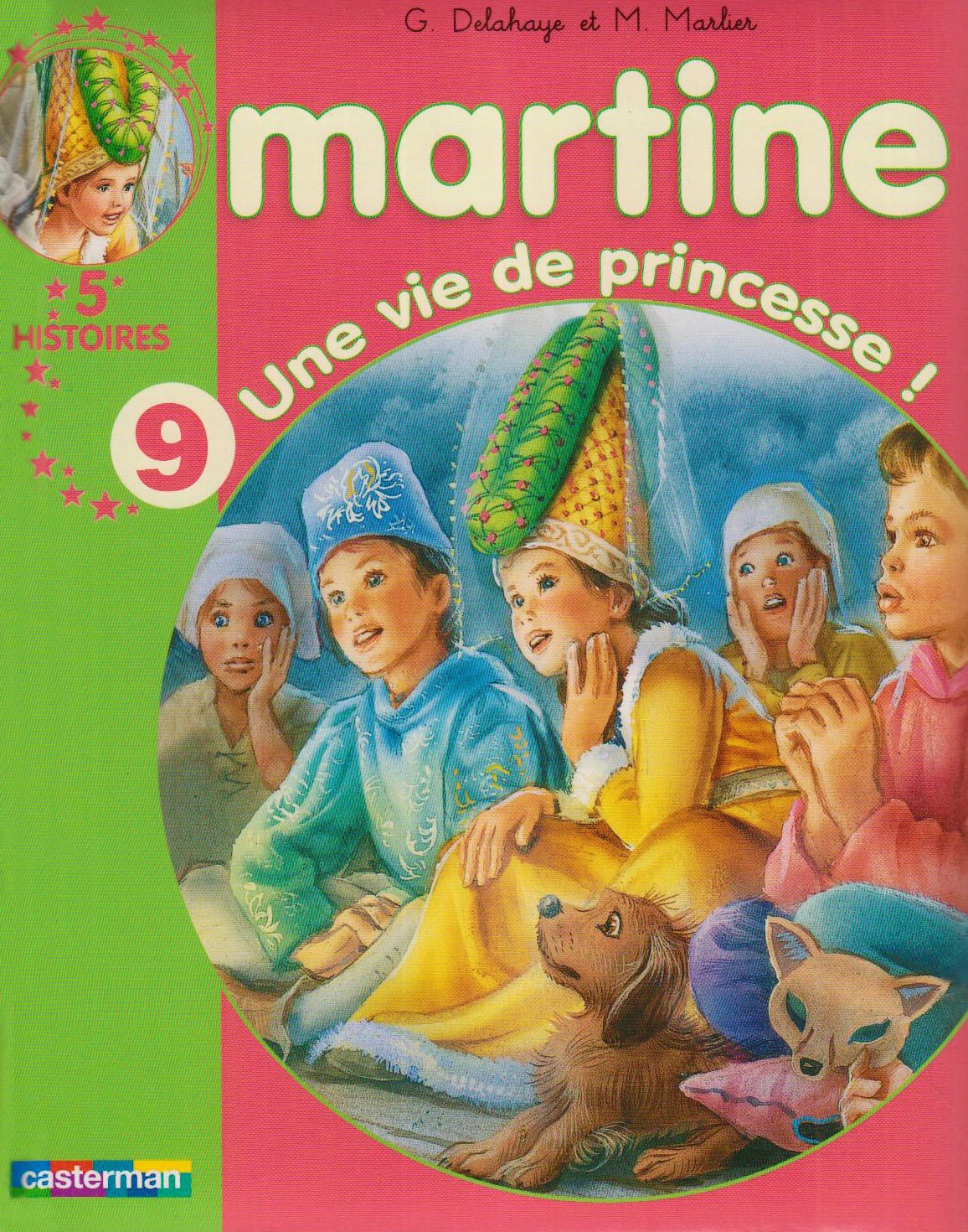 Une vie de princesse ! Delahaye, Gilbert and Marlier, Marcel