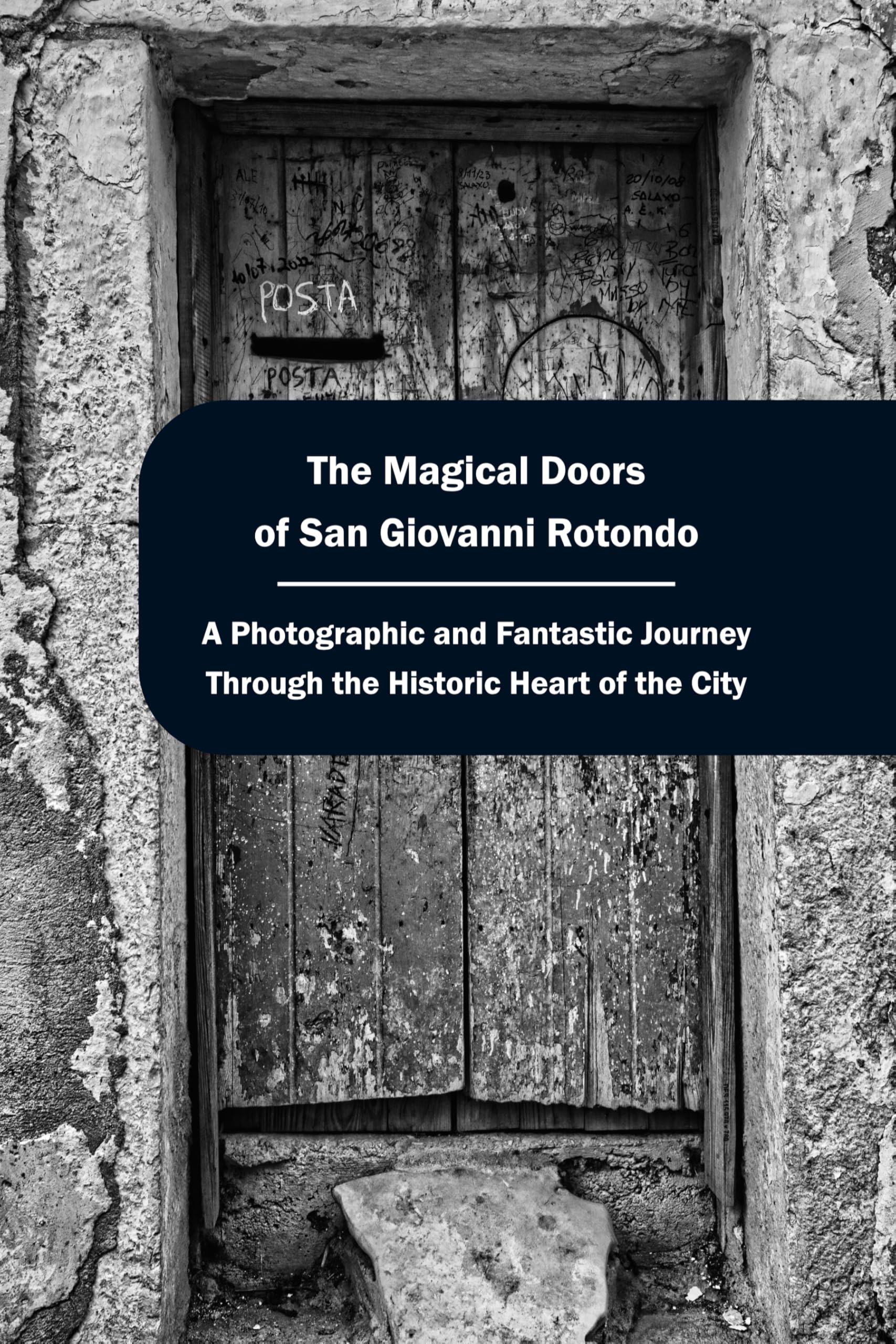 San Giovanni Rotondo album photo poétique cœur historique Italie