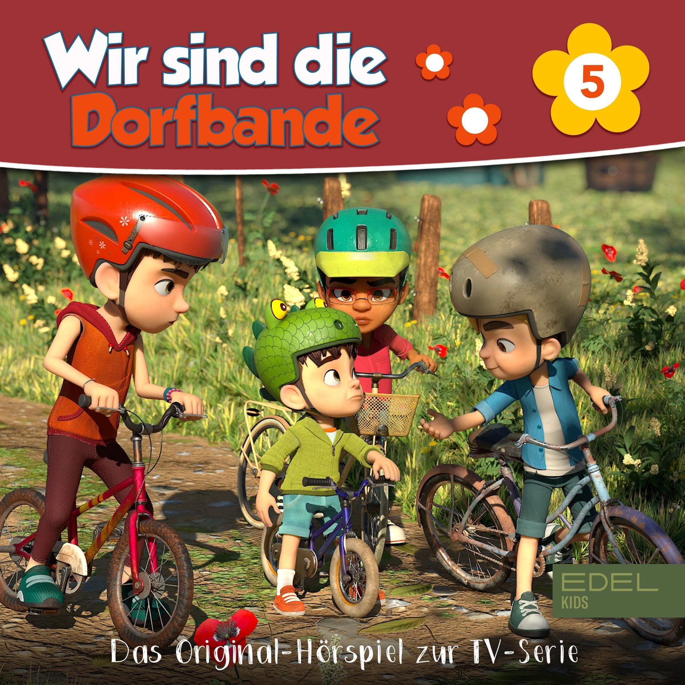 Wir sind die Dorfbande. Das Original-Hörspiel zur TV-Serie
