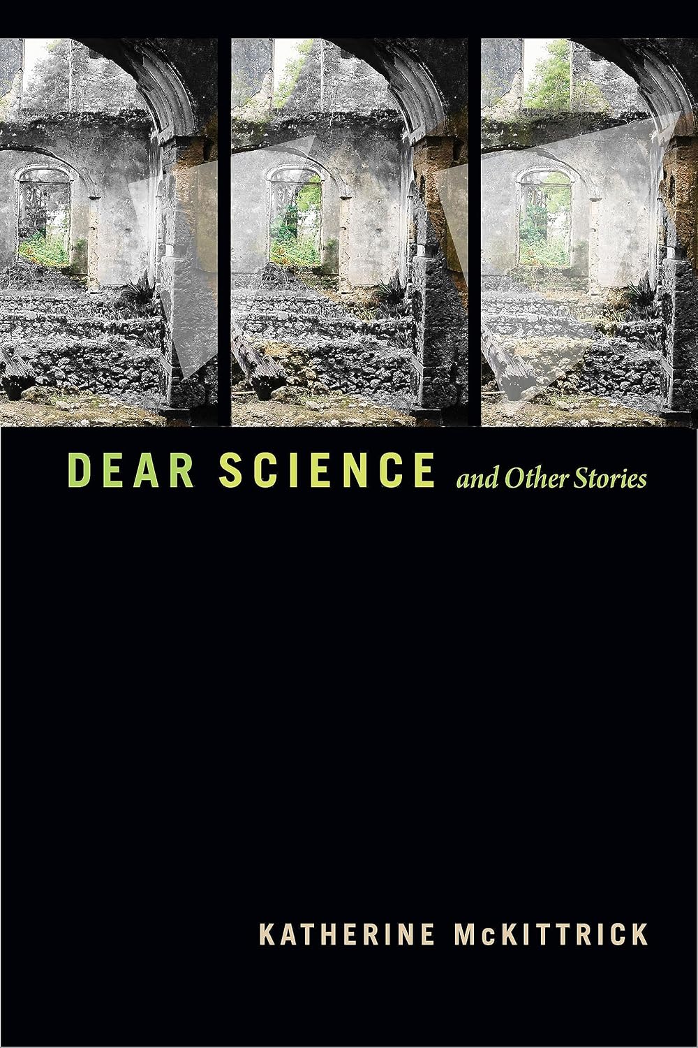 Dear Science and Other Stories (Errantries)
