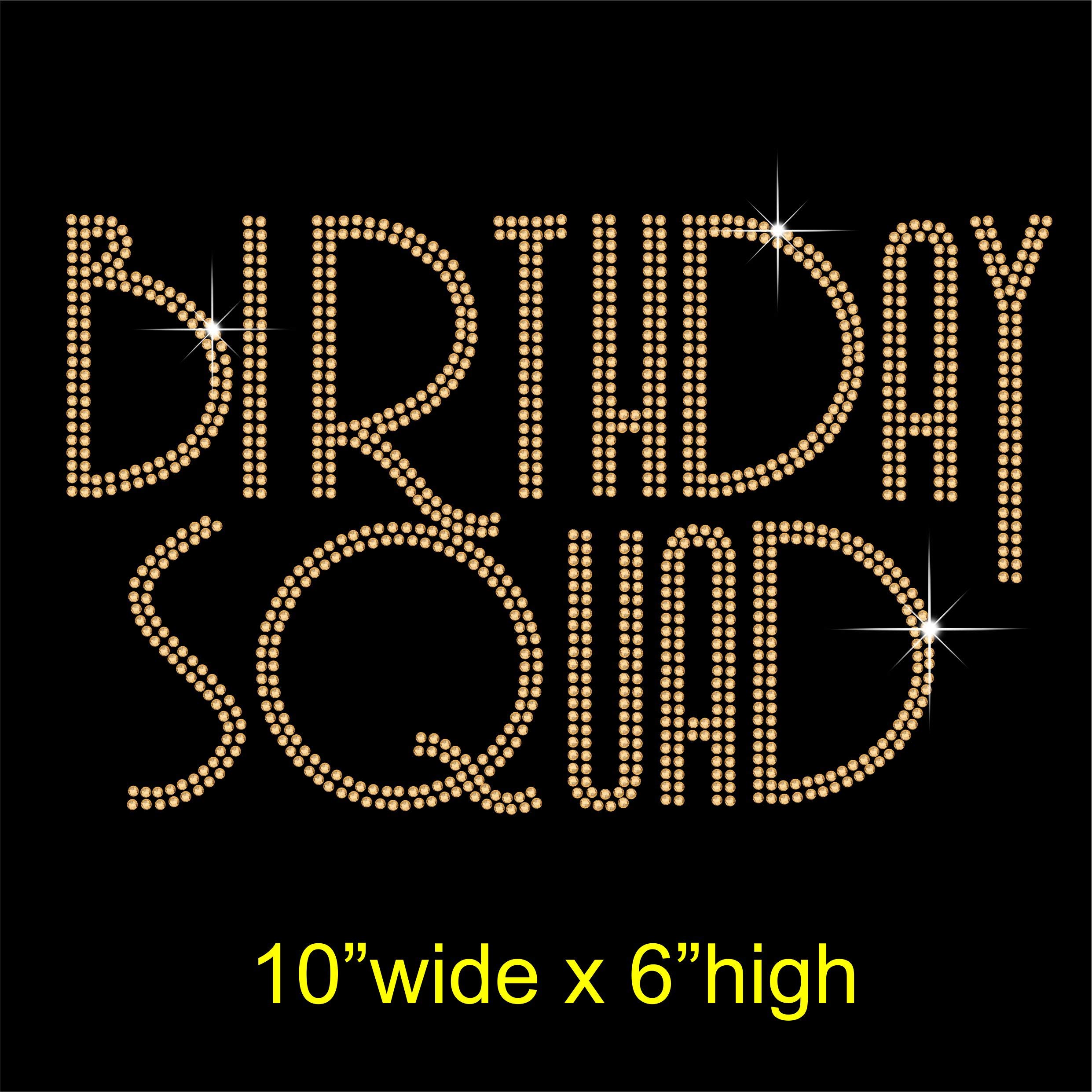 TShirt Showroom Birthday Squad Hotfix Rhinestone Diamante Iron on Transfer Motif Applique