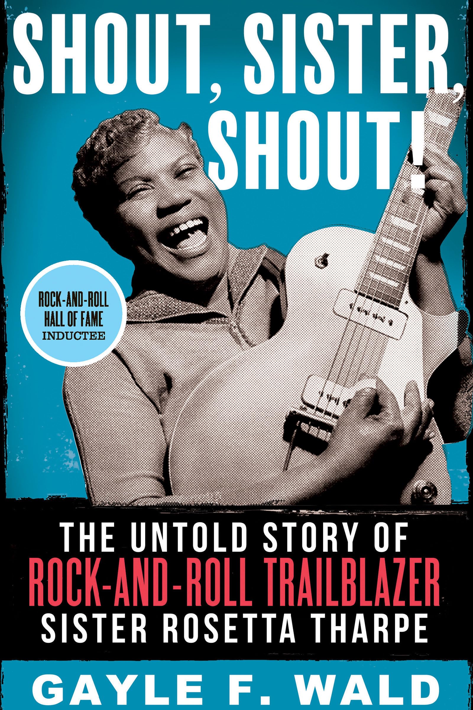 Shout, Sister, Shout! by Gayle Wald (Paperback Book)