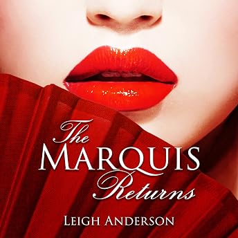 The Marquis Returns Audiobook by Leigh Anderson episode artwork