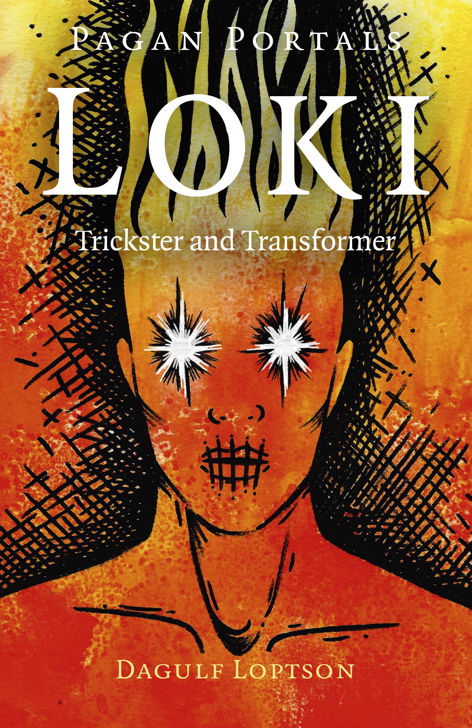Pagan Portals - Loki: Trickster and Transformer by Dagulf Loptson PAPERBACK