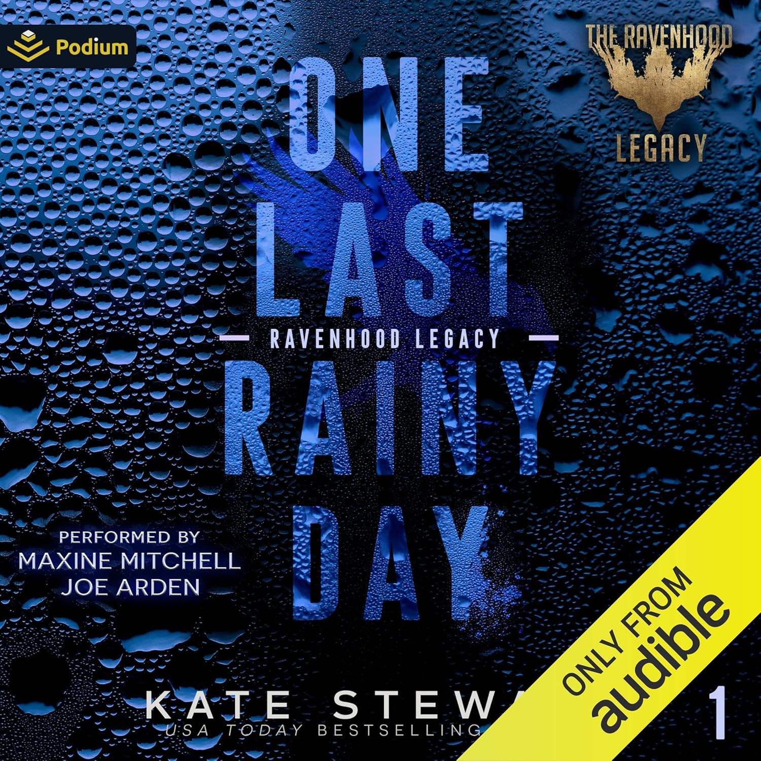 One Last Rainy Day The Legacy of a Prince The Ravenhood Legacy, Book 1 (Audio Download) Kate