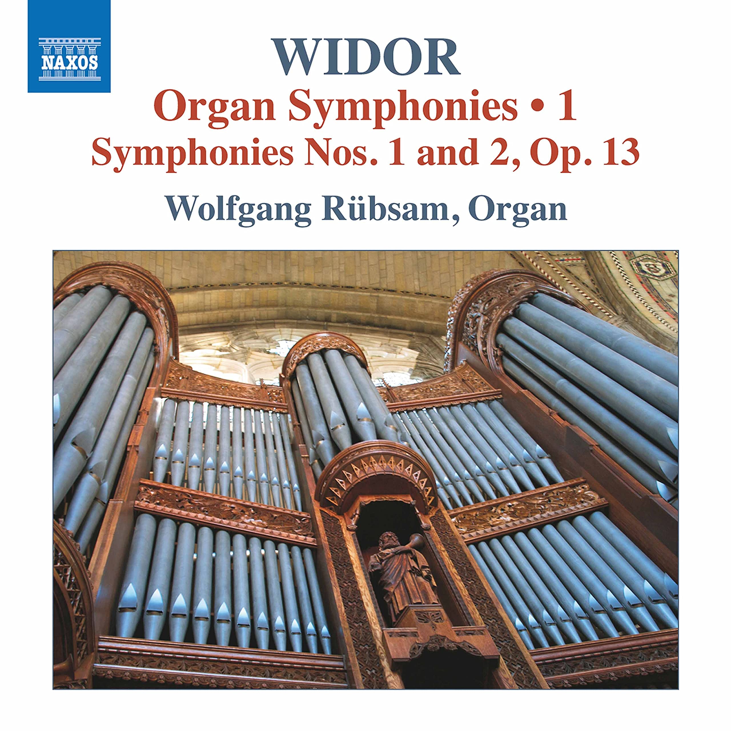 Charles-Marie Widor: Organ Symphonies, Vol.1 - Symphonies Nos. 1 and 2, Op.13