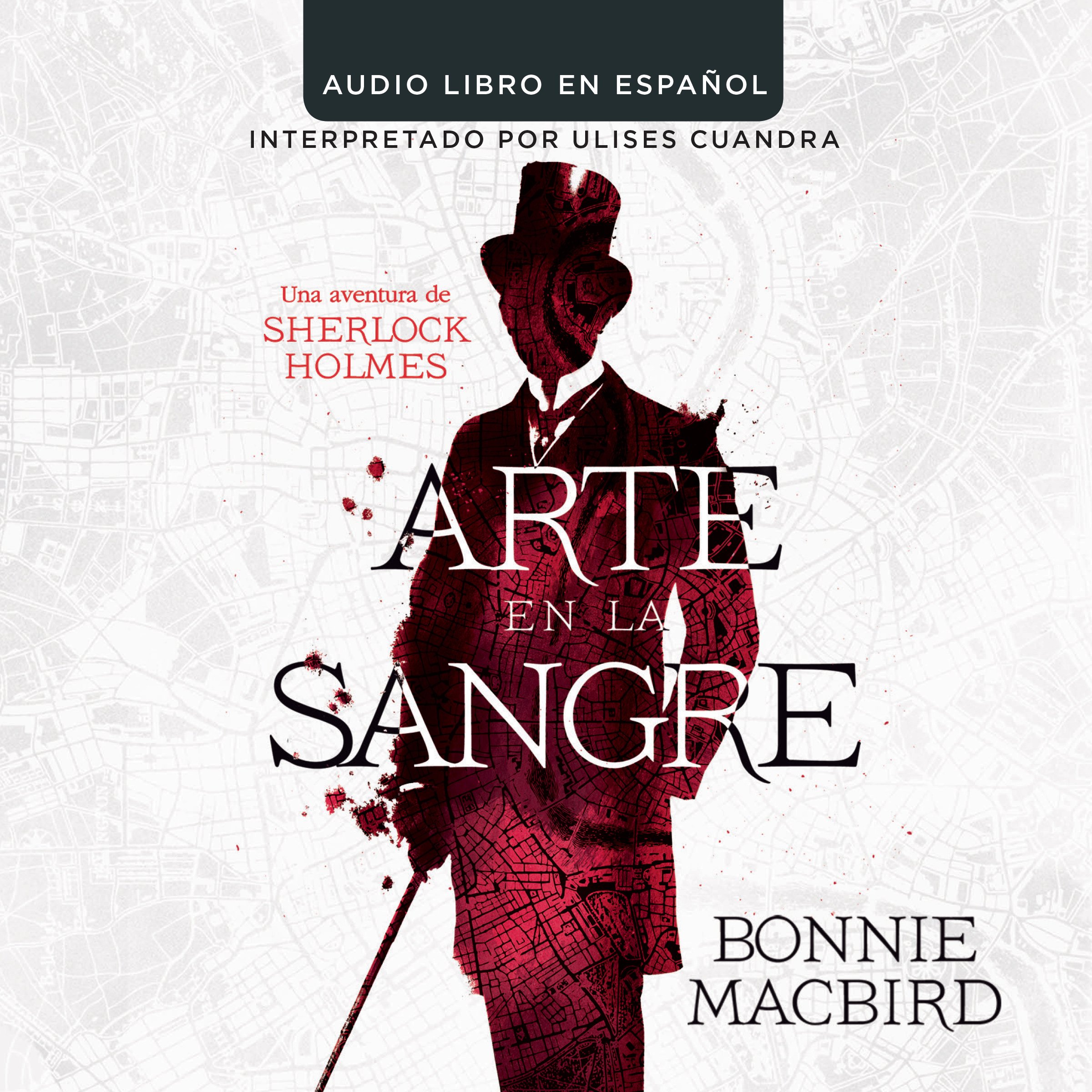 Arte en la Sange: Una aventura de Sherlock Holmes [Art in the Blood: A Sherlock Holmes Adventure]