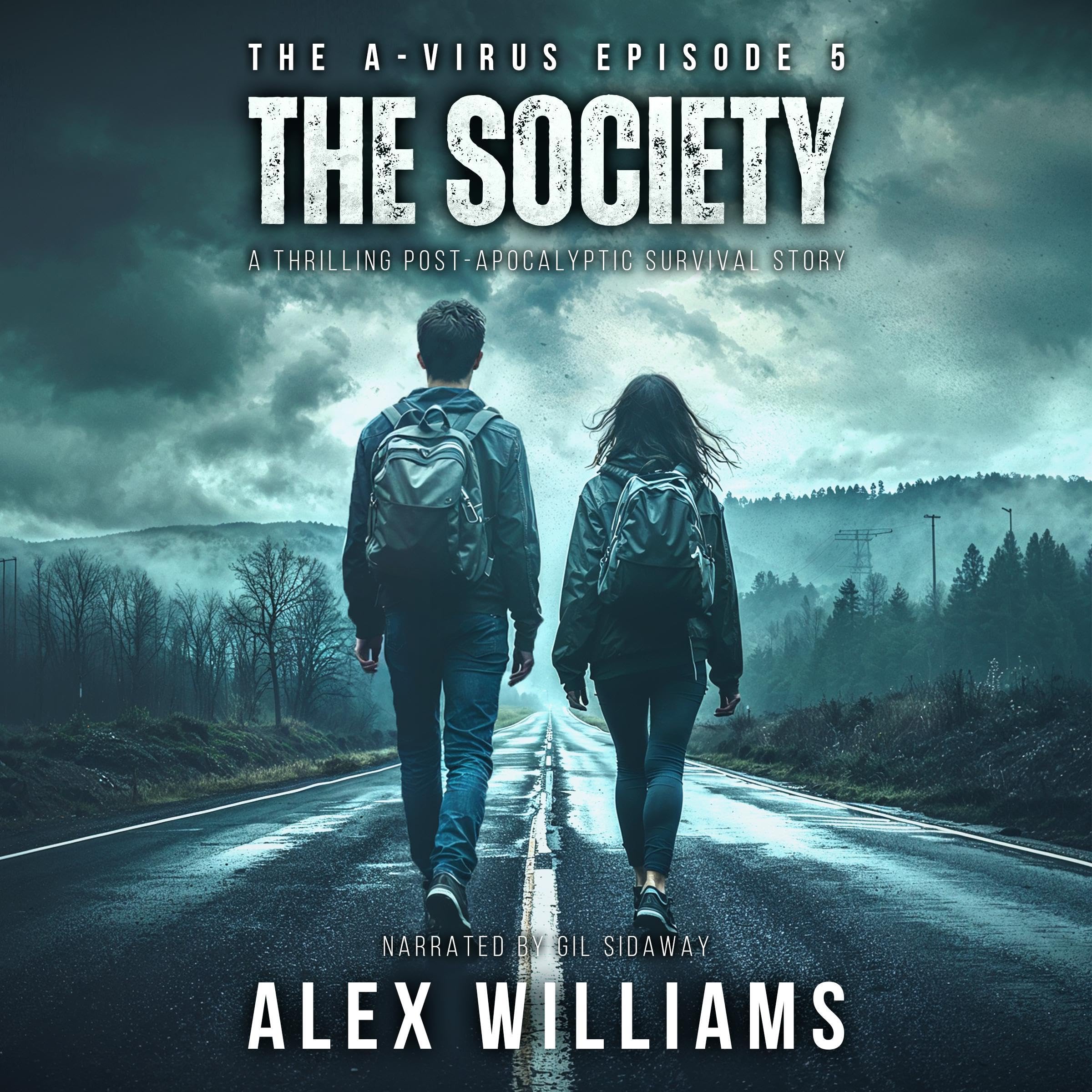 Cover art for The Society: The A-Virus Series, Episode 5