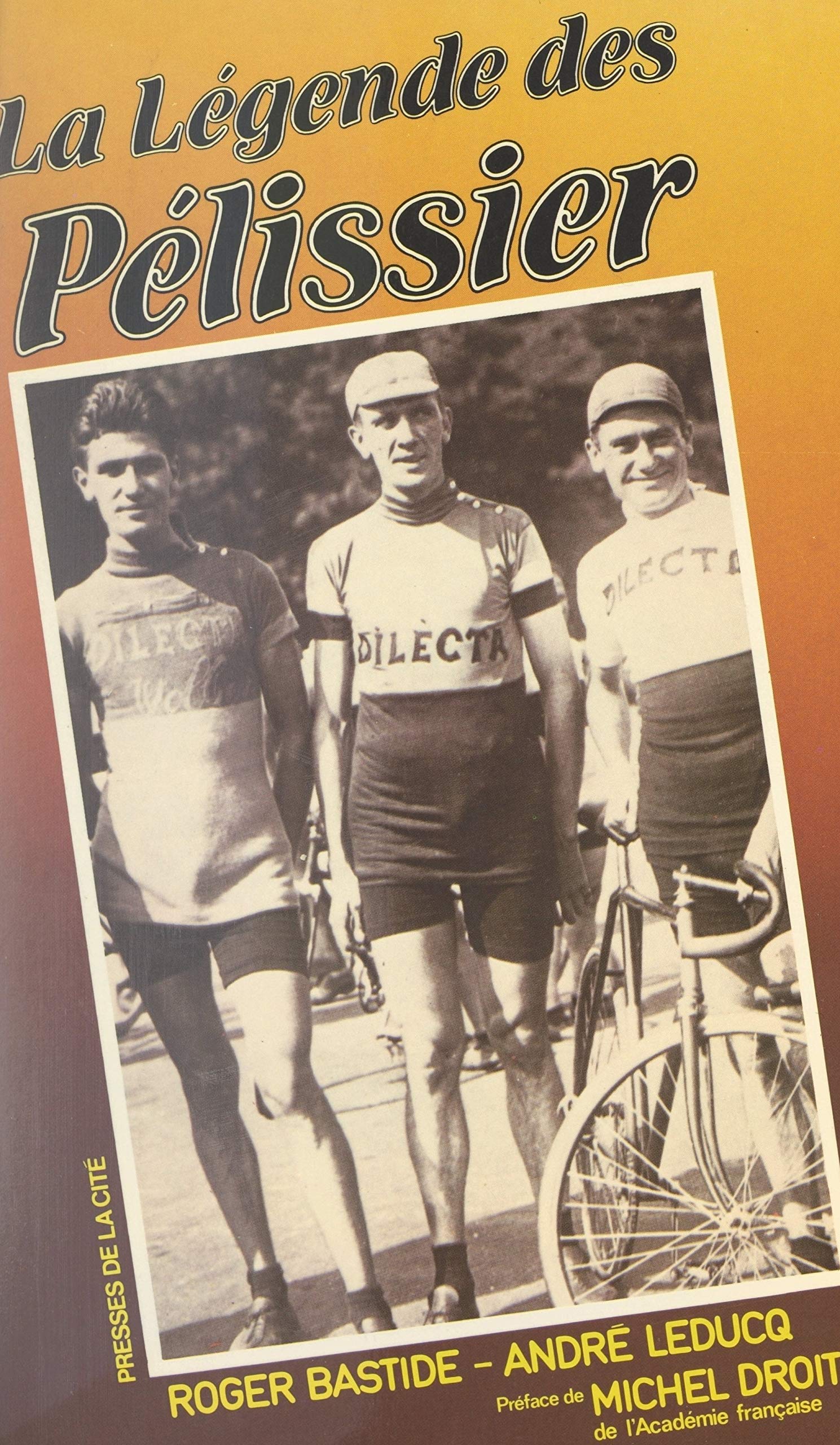 La légende des Pélissier (French Edition)