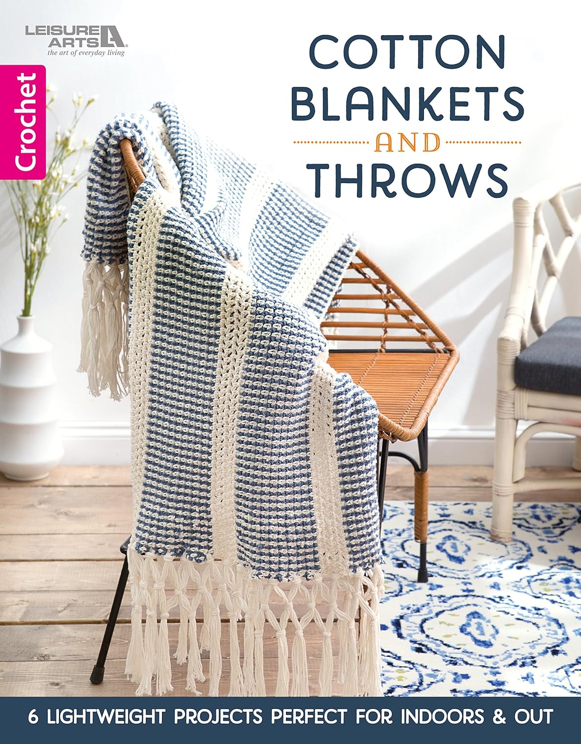 Cotton Blankets And Throws 6 Lightweight Crochet Projects Perfect for