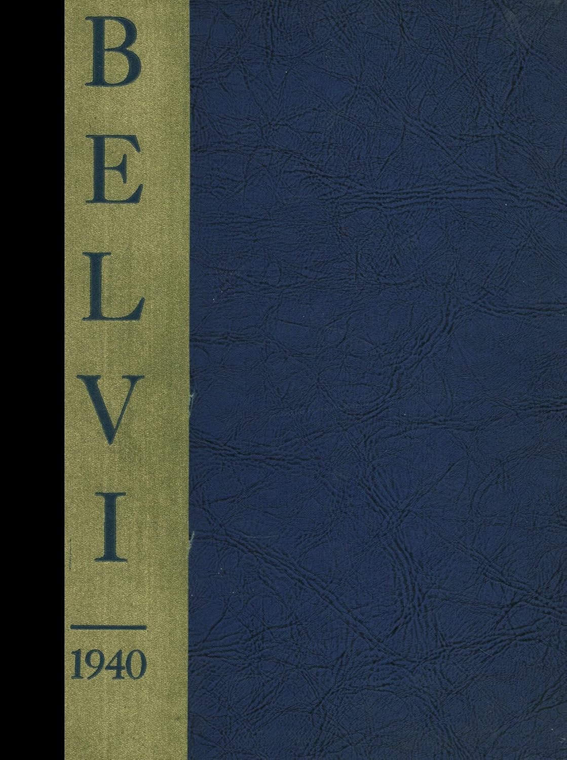 (Reprint) June 1940 Yearbook: Belvidere High School, Belvidere, Illinois      Paperback – May 1, 1940